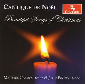 Cantique de Noel-Beautiful Songs of Christmas