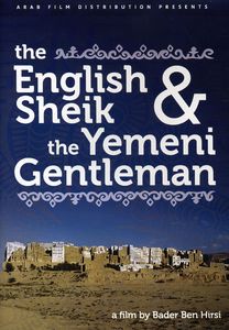 The English Shiek and the Yemeni Gentleman