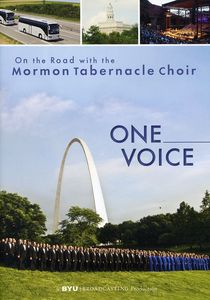 One Voice: On the Road With the Mormon Tabernacle Choir