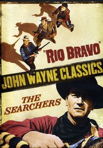 Searchers/ Rio Bravo