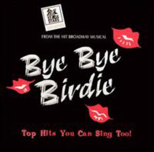 Classic Broadway Karaoke 2: Bye Bye Birdie