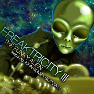 Freaktricity 3-The Funky Alien