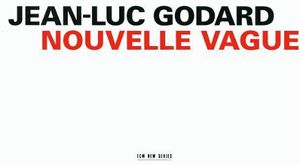 Nouvelle Vague (Original Soundtack)