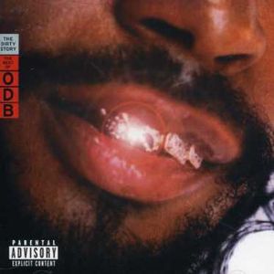 Dirty Story: The Best Of Odb [Explicit Content]