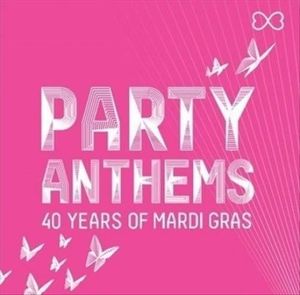 Party Anthems: 40 Years Of Mardi Gras /  Various [Import]
