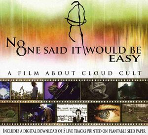 No One Said It Would Be Easy: A Film About Cloud Cult