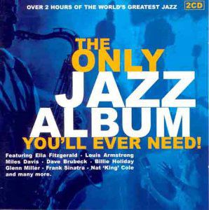 Only Jazz Album You'll Ever Need /  Various [Import]