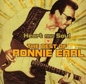 Heart & Soul: The Best of Ronnie Earl