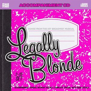 Karaoke: Legally Blonde, Songs From The Broadway Musical