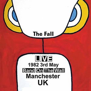 Live At Band On The Wall Manchester 1982