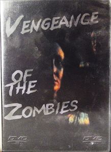 Vengeance of the Zombies