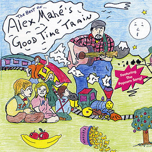Best of Alex Mahe's Goodtime Train