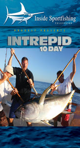 Inside Sportfishing: Intrepid 10 Day