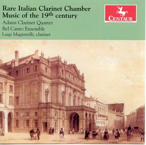 Rare Italian Clarinet Chamber Music of the 19th