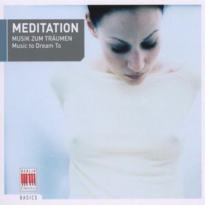 Meditation: Music to Dream to /  Various