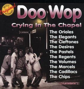 Doo Wop: Crying In The Chapel /  Various
