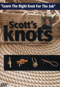 Scott's Knots: Learn How to Tie Knots