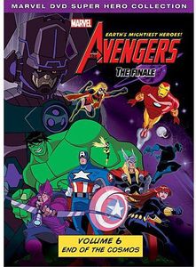 The Avengers: Earth's Mightiest Heroes!: The Finale: Volume 6: End of the Cosmos