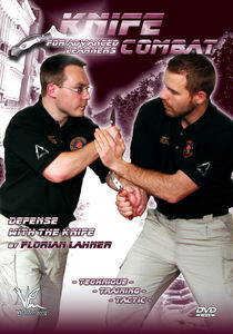 Knife Combat: Defense With The Knife For Advanced Learners