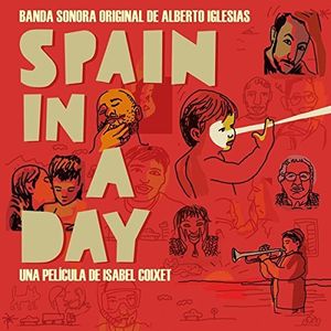 Spain In A Day (Original Soundtrack) [Import]