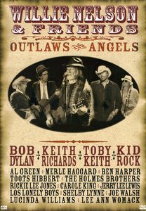 Willie Nelson & Friends: Outlaws and Angels