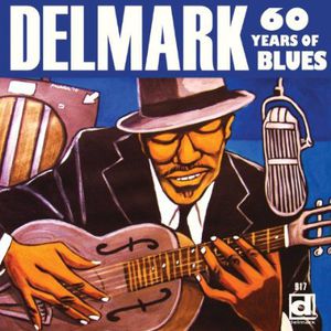 Delmark, 60 Years Of Blues