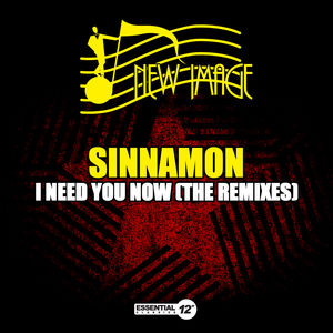 I Need You Now (The Remixes)