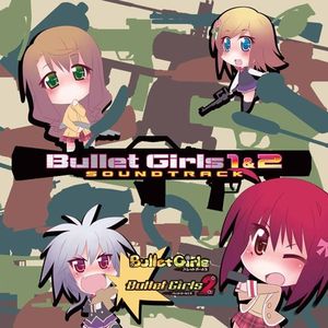 Bullet Girls 1 & 2 (Original Soundtrack) [Import]