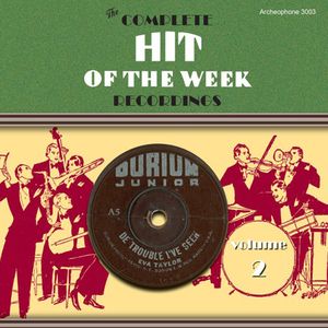 The Complete Hit Of The Week Recordings, Vol. 2: 1930-1931
