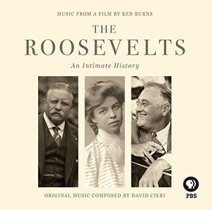 The Roosevelts: An Intimate History (Original Soundtrack)