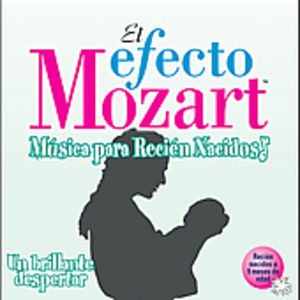 Efecto Mozart: Musica Para Recien Nacidos /  Various