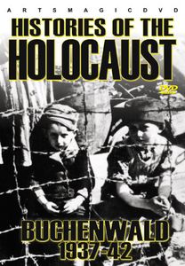 Histories of the Holocaust: Buchenwald 1937-42