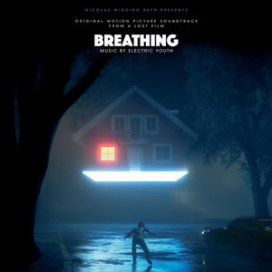 Breathing (Original Motion Picture Soundtrack)