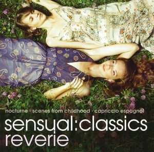 Sensual: Classics Reverie /  Various