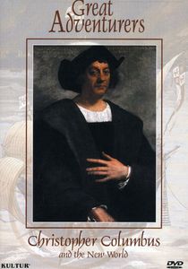 Great Adventurers: Christopher Columbus and the New World