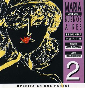 Maria de Buenos Aires II [Import]