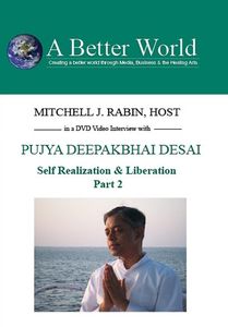 Pujya Deepakbhai Desai - Self Realization 2