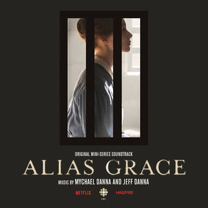 Alias Grace (Original Soundtrack)