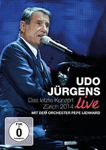 Udo Jürgens: Das Letzte Konzert: Zürich 2014 Live [Import]