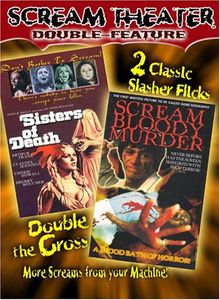 Scream Theater Double Feature, Volume 1: Sisters of Death /  Scream Bloody Murder