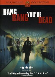 Bang Bang You're Dead (2002)