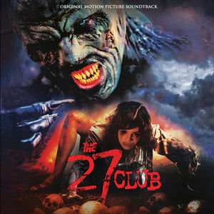 The 27 Club (Original Motion Picture Soundtrack)