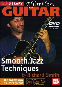 Effortless Smooth Jazz Techniques for Guitar