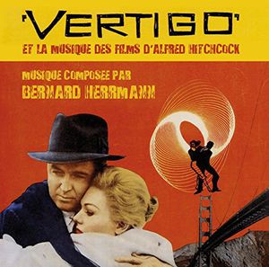 Vertigo and the Music of the Films of Alfred Hitchcock (Original Soundtrack) [Import]