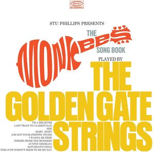 Stu Phillips Presents: The Monkees Songbook Played By The Golden Gate Strings