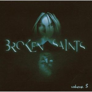 Broken Saints: Volume 3 (Original Soundtrack)