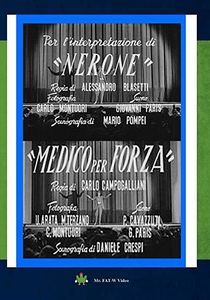 Nerone And Medico Per Forza