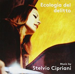 Ecologia Del Delitto (A Bay of Blood) (Original Soundtrack) [Import]