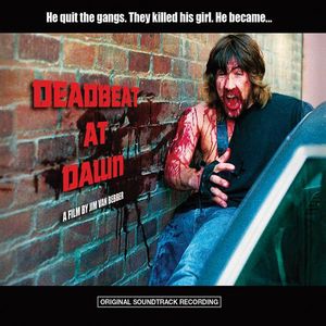 Deadbeat at Dawn (Original Soundtrack)