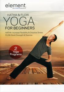 Element: Hatha and Flow Yoga for Beginners